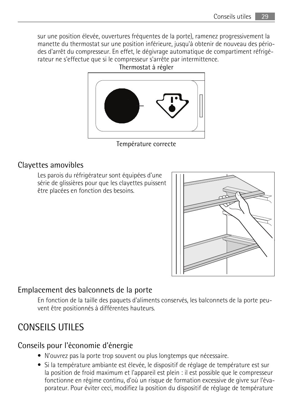 Conseils utiles, Clayettes amovibles, Emplacement des balconnets de la porte | Conseils pour l'économie d'énergie | AEG SKS51240F0 User Manual | Page 29 / 84