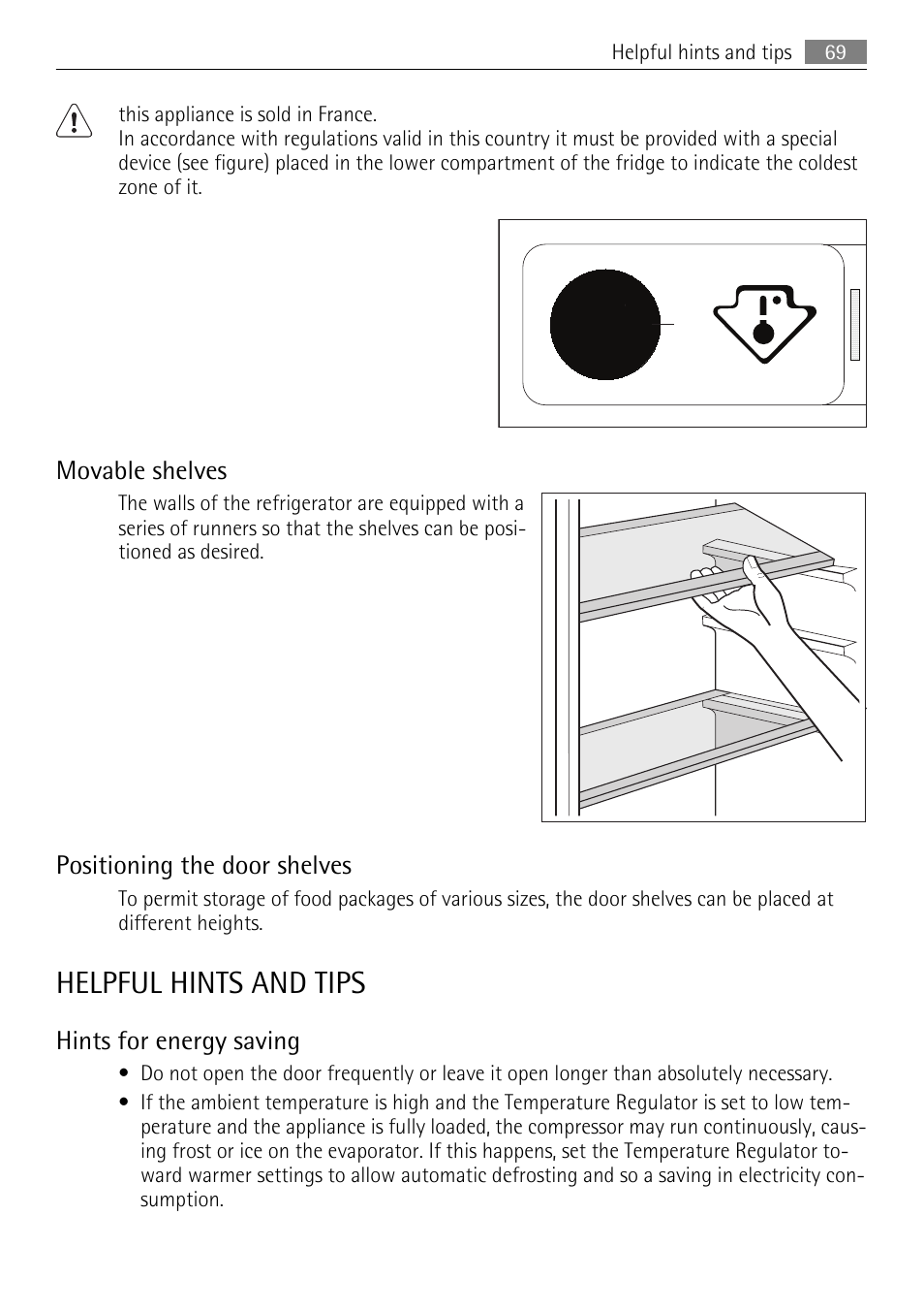 Helpful hints and tips, Movable shelves, Positioning the door shelves | Hints for energy saving | AEG SKS51240F0 User Manual | Page 69 / 84