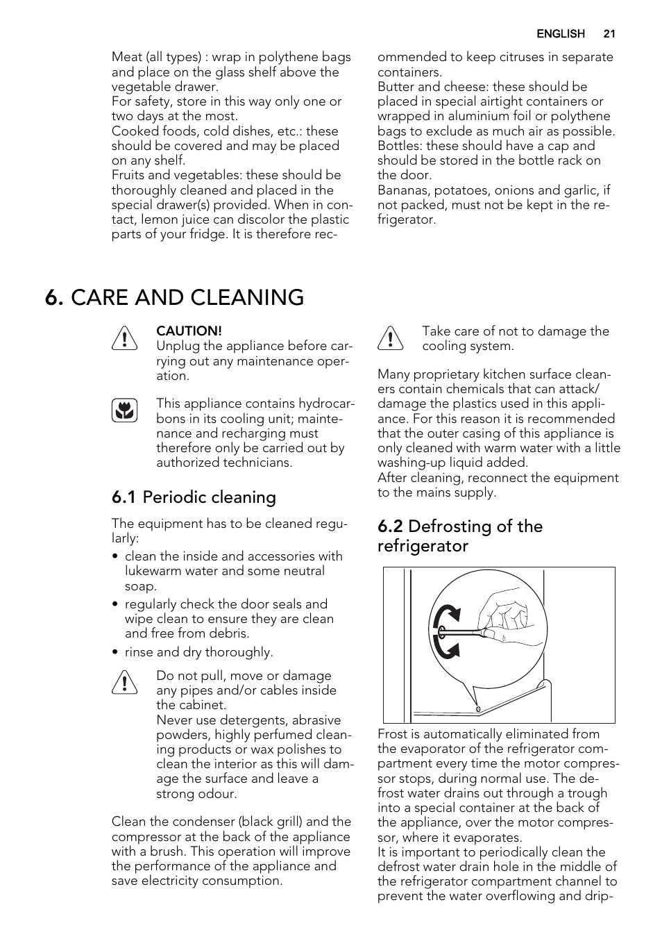 Care and cleaning, 1 periodic cleaning, 2 defrosting of the refrigerator | AEG SKS68800S2 User Manual | Page 21 / 56