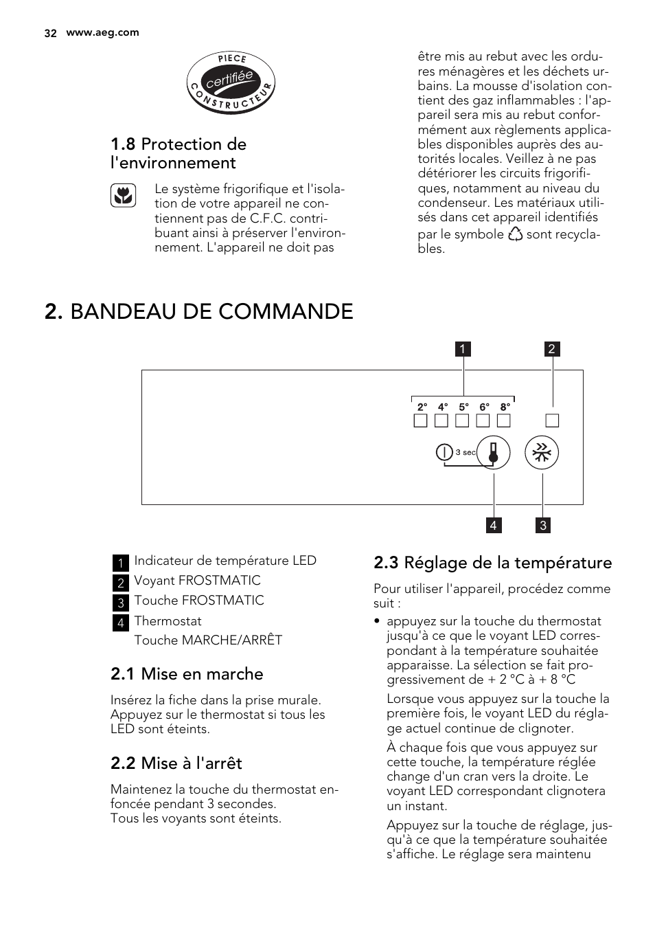 Bandeau de commande, 8 protection de l'environnement, 1 mise en marche | 2 mise à l'arrêt, 3 réglage de la température | AEG SKS68800S2 User Manual | Page 32 / 56