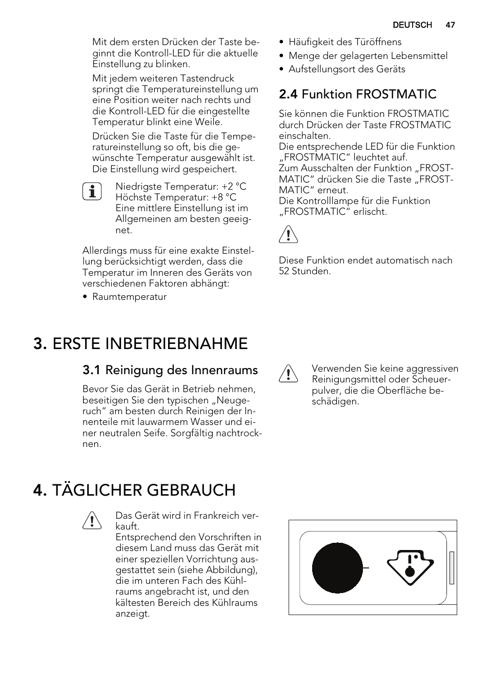 Erste inbetriebnahme, Täglicher gebrauch | AEG SKS68800S2 User Manual | Page 47 / 56