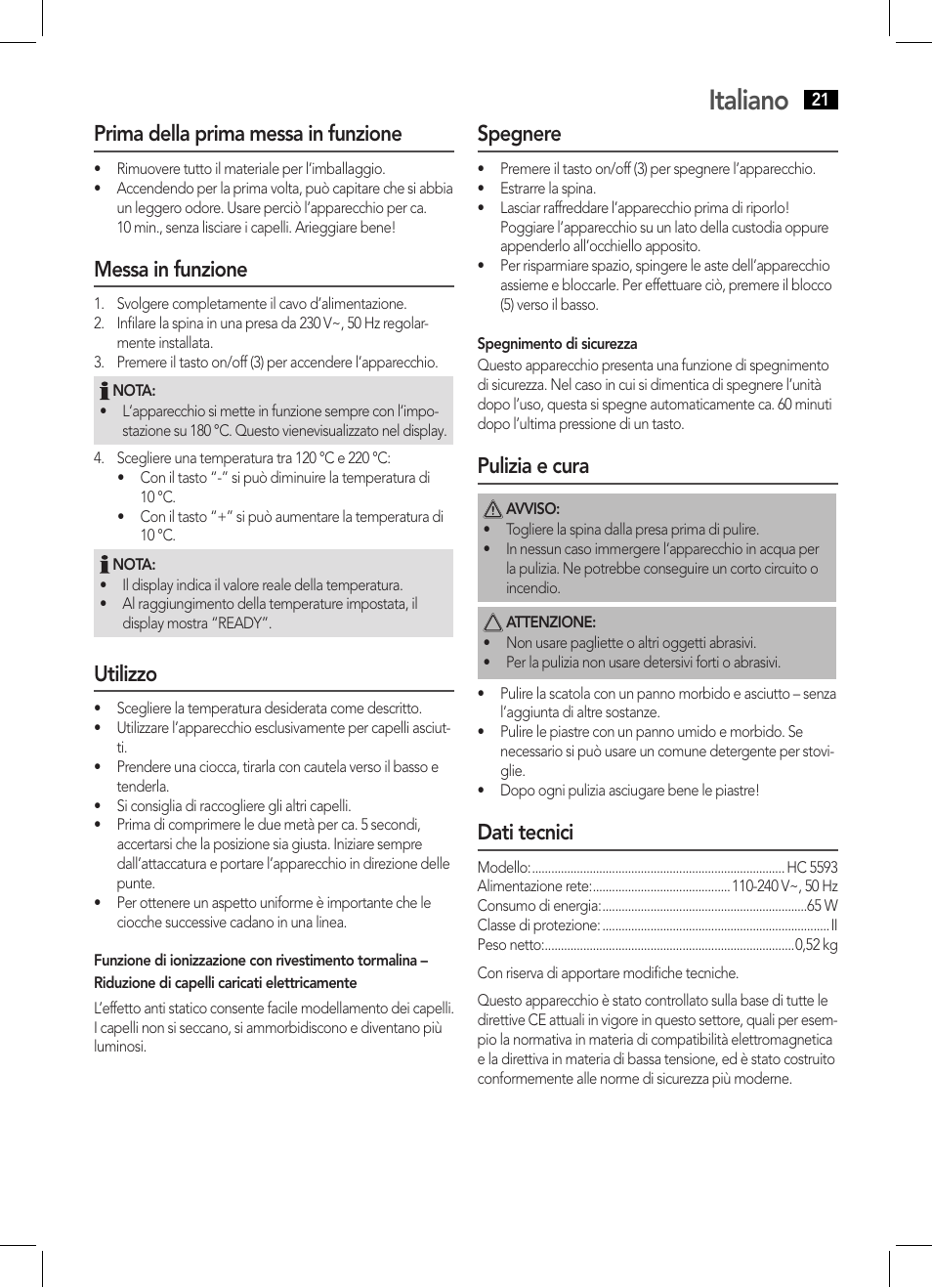 Italiano, Prima della prima messa in funzione, Messa in funzione | Utilizzo, Spegnere, Pulizia e cura, Dati tecnici | AEG HC 5593 User Manual | Page 21 / 38