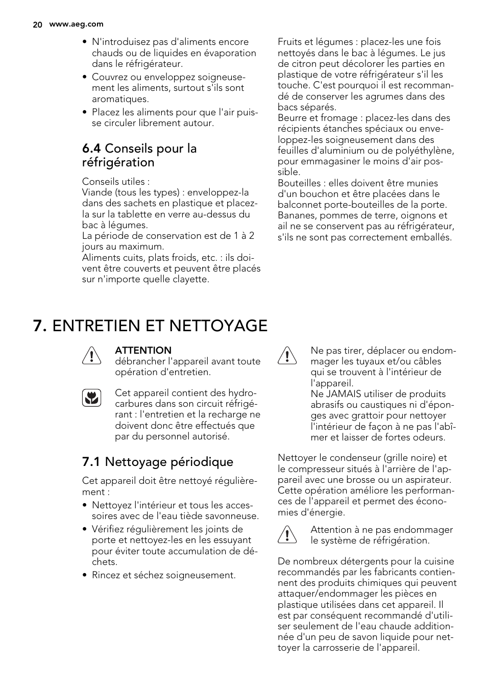 Entretien et nettoyage, 4 conseils pour la réfrigération, 1 nettoyage périodique | AEG SKS51240S0 User Manual | Page 20 / 68