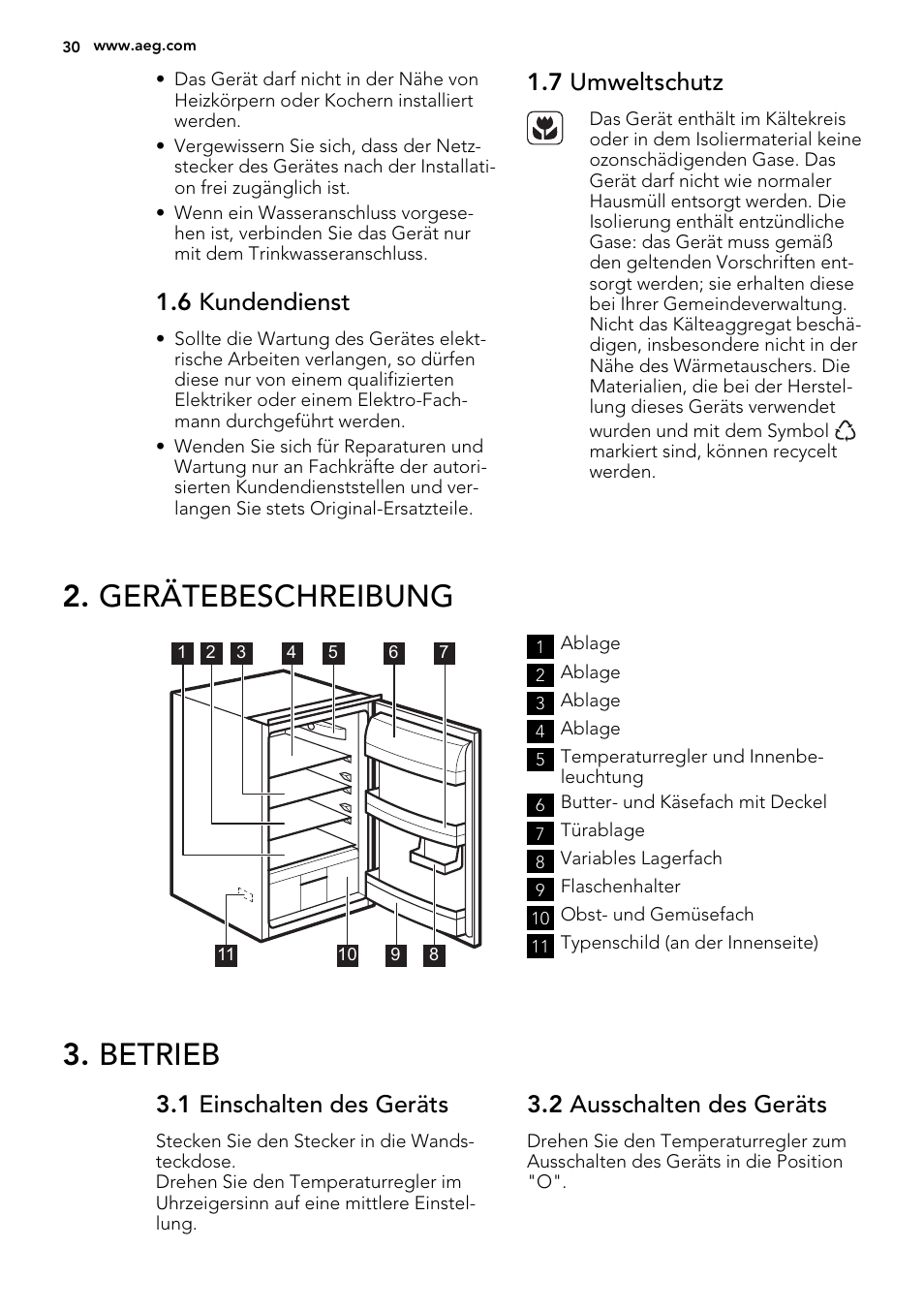 Gerätebeschreibung, Betrieb, 6 kundendienst | 7 umweltschutz, 1 einschalten des geräts, 2 ausschalten des geräts | AEG SKS51240S0 User Manual | Page 30 / 68