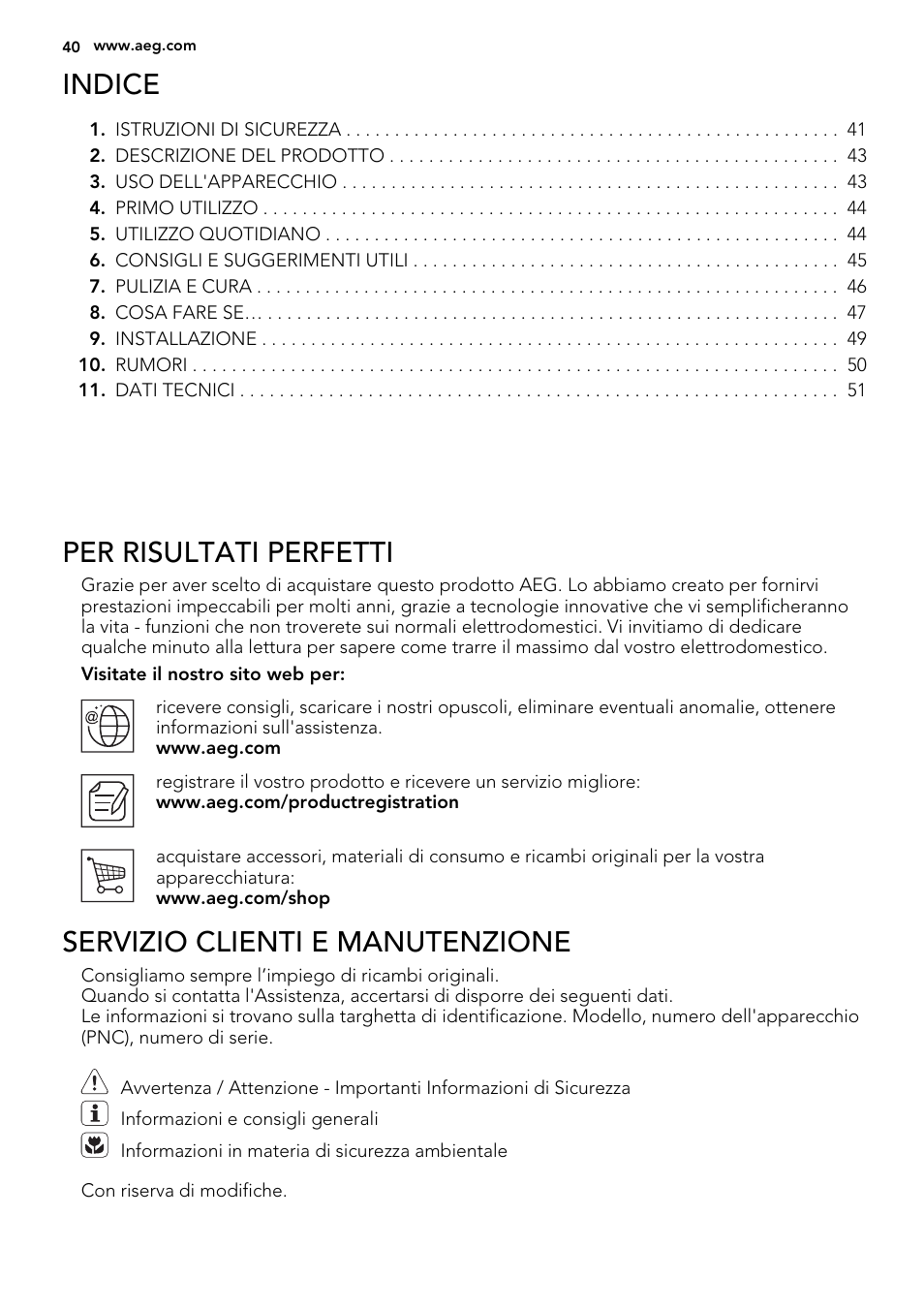 Indice, Per risultati perfetti, Servizio clienti e manutenzione | AEG SKS51240S0 User Manual | Page 40 / 68