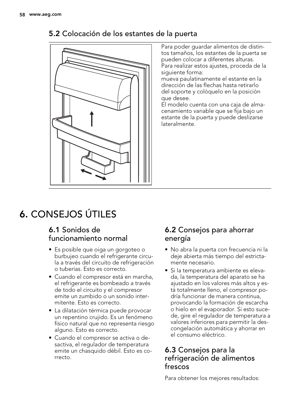 Consejos útiles, 2 colocación de los estantes de la puerta, 1 sonidos de funcionamiento normal | 2 consejos para ahorrar energía | AEG SKS51240S0 User Manual | Page 58 / 68