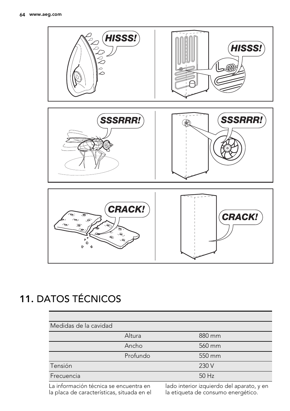 Datos técnicos, Hisss, Sssrrr | Crack | AEG SKS51240S0 User Manual | Page 64 / 68