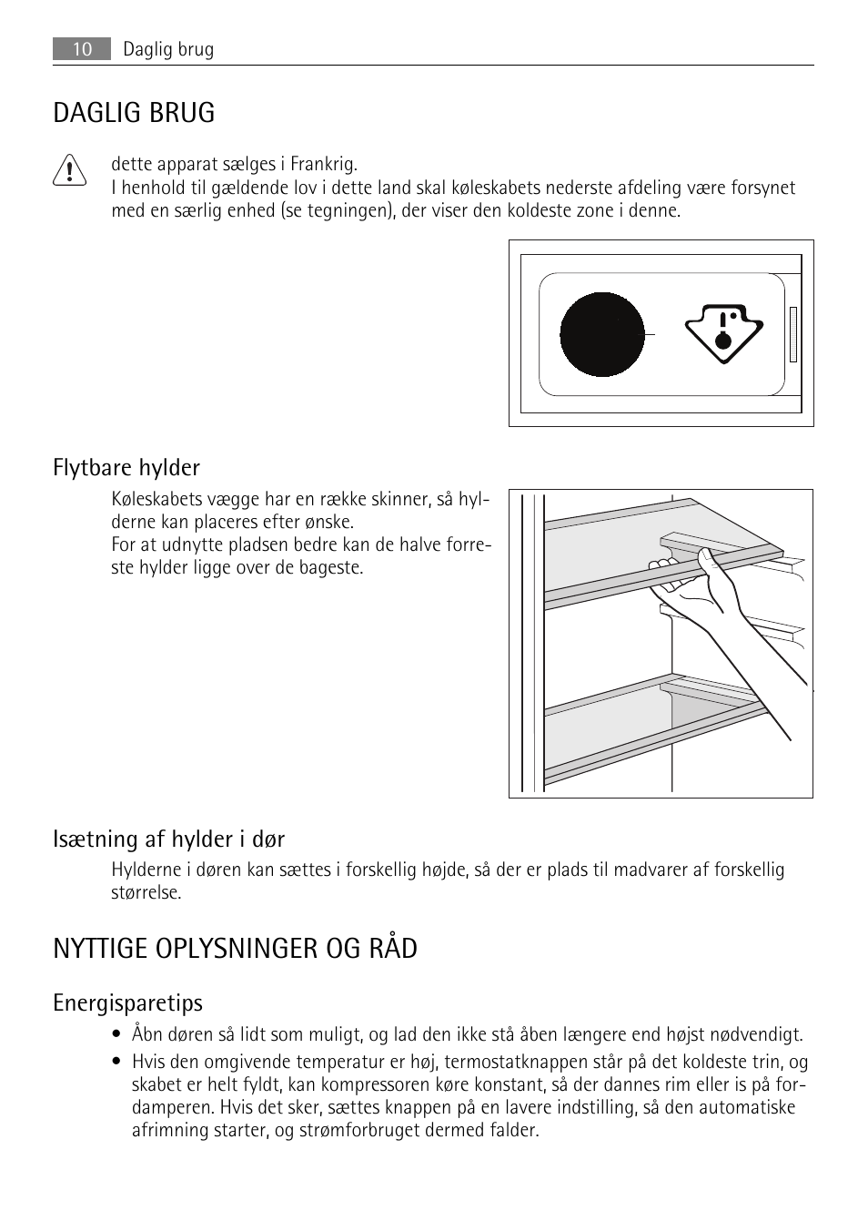 Daglig brug, Nyttige oplysninger og råd | AEG SKS68849F1 User Manual | Page 10 / 80