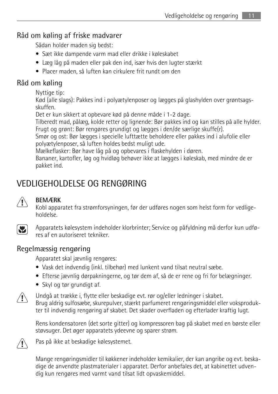 Vedligeholdelse og rengøring, Råd om køling af friske madvarer, Råd om køling | Regelmæssig rengøring | AEG SKS68849F1 User Manual | Page 11 / 80