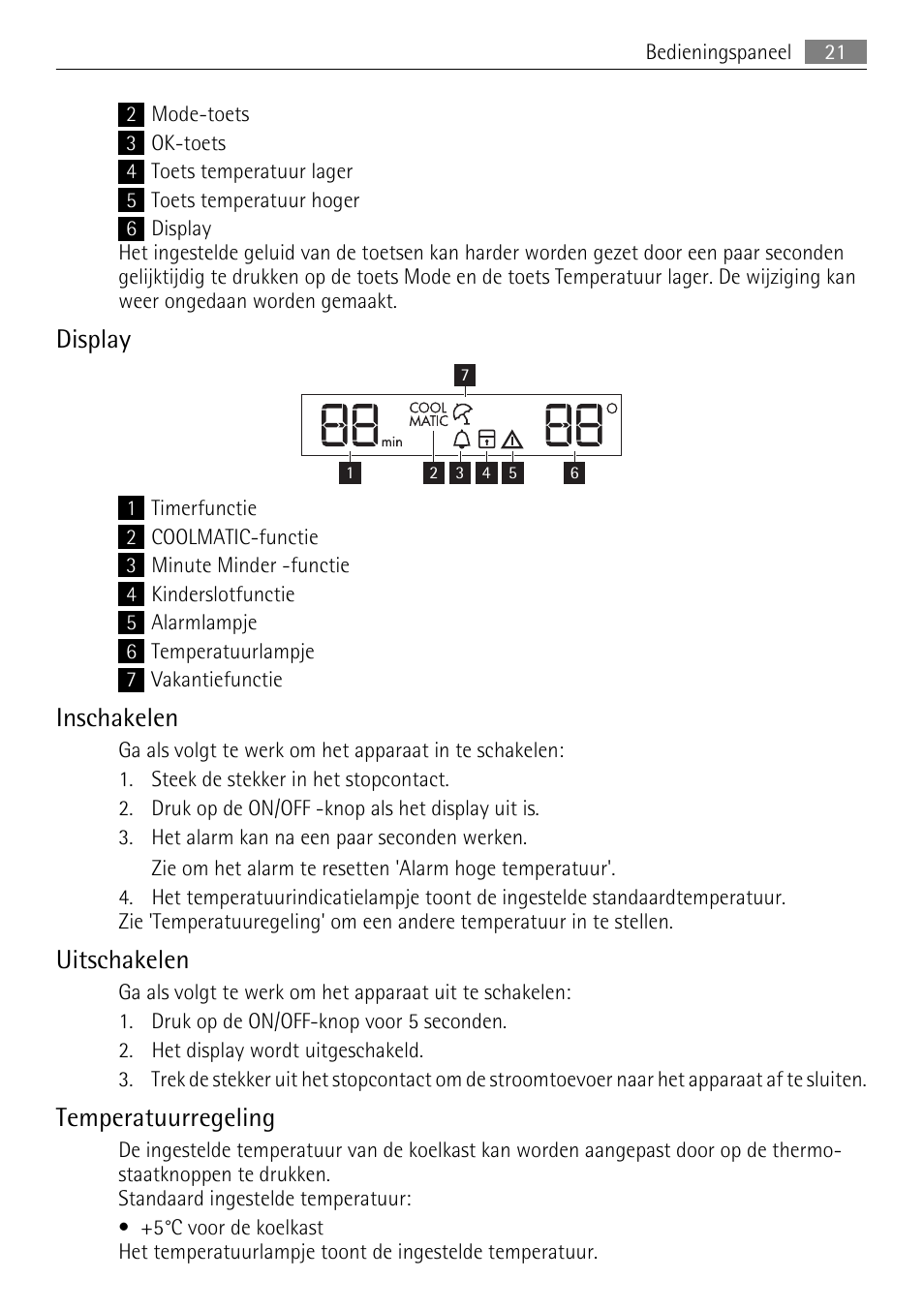 Display, Inschakelen, Uitschakelen | Temperatuurregeling | AEG SKS68849F1 User Manual | Page 21 / 80