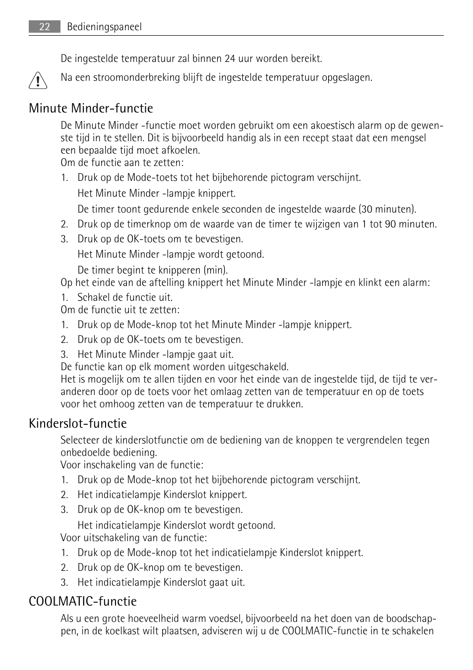 Minute minder-functie, Kinderslot-functie, Coolmatic-functie | AEG SKS68849F1 User Manual | Page 22 / 80