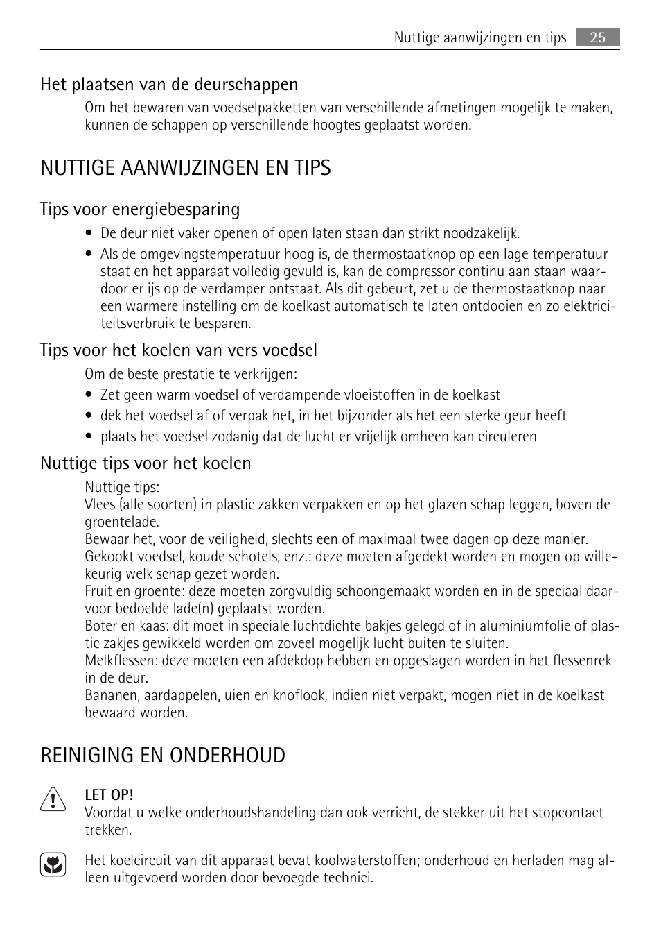 Nuttige aanwijzingen en tips, Reiniging en onderhoud, Het plaatsen van de deurschappen | Tips voor energiebesparing, Tips voor het koelen van vers voedsel, Nuttige tips voor het koelen | AEG SKS68849F1 User Manual | Page 25 / 80