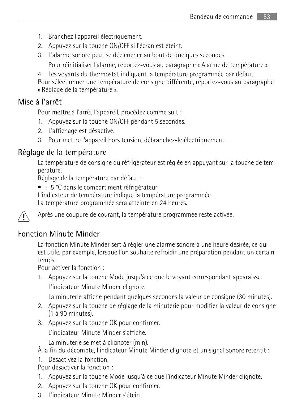 Mise à l'arrêt, Réglage de la température, Fonction minute minder | AEG SKS68849F1 User Manual | Page 53 / 80