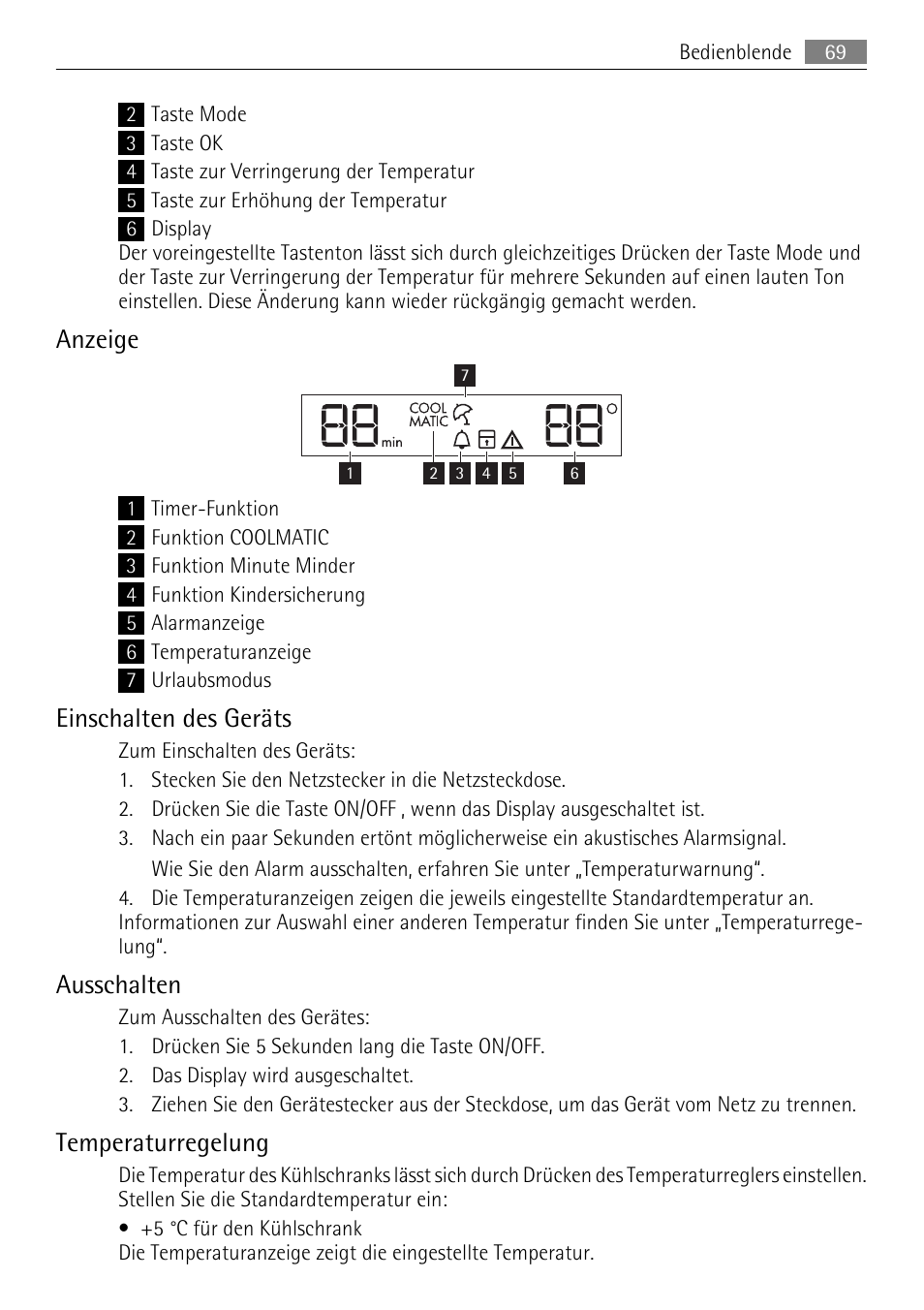 Anzeige, Einschalten des geräts, Ausschalten | Temperaturregelung | AEG SKS68849F1 User Manual | Page 69 / 80