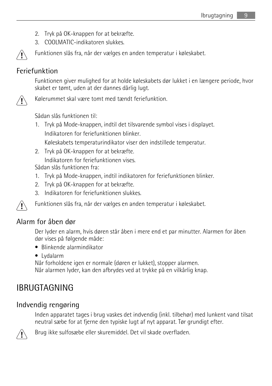 Ibrugtagning, Feriefunktion, Alarm for åben dør | Indvendig rengøring | AEG SKS68849F1 User Manual | Page 9 / 80