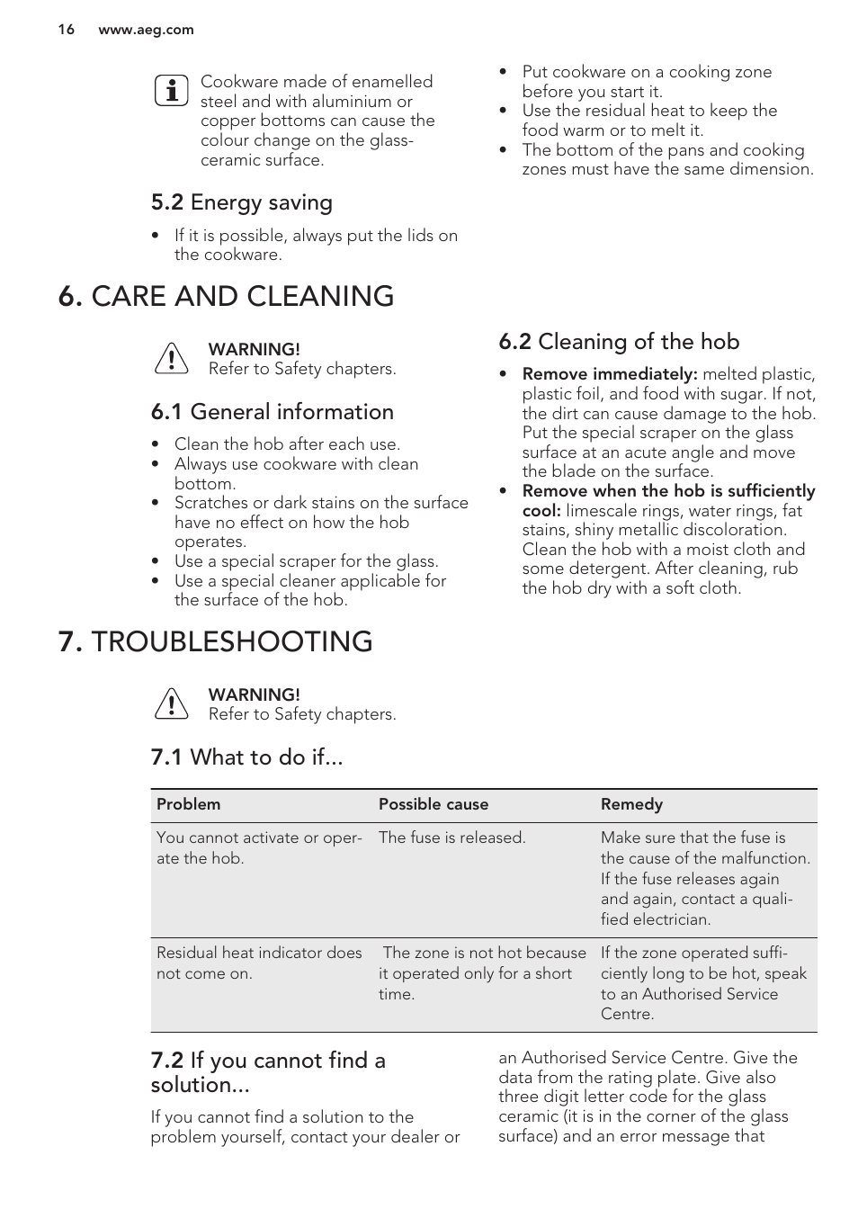 2 energy saving, Care and cleaning, 1 general information | 2 cleaning of the hob, Troubleshooting, 1 what to do if, 2 if you cannot find a solution, Care and cleaning 7. troubleshooting | AEG HC452020EB User Manual | Page 16 / 40