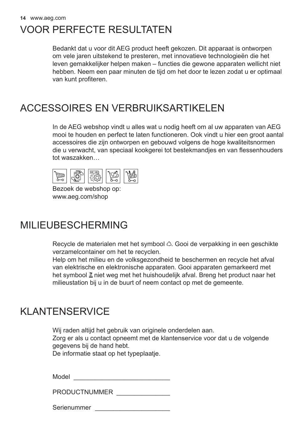 Voor perfecte resultaten, Accessoires en verbruiksartikelen, Milieubescherming | Klantenservice | AEG X89463MD02 User Manual | Page 14 / 72