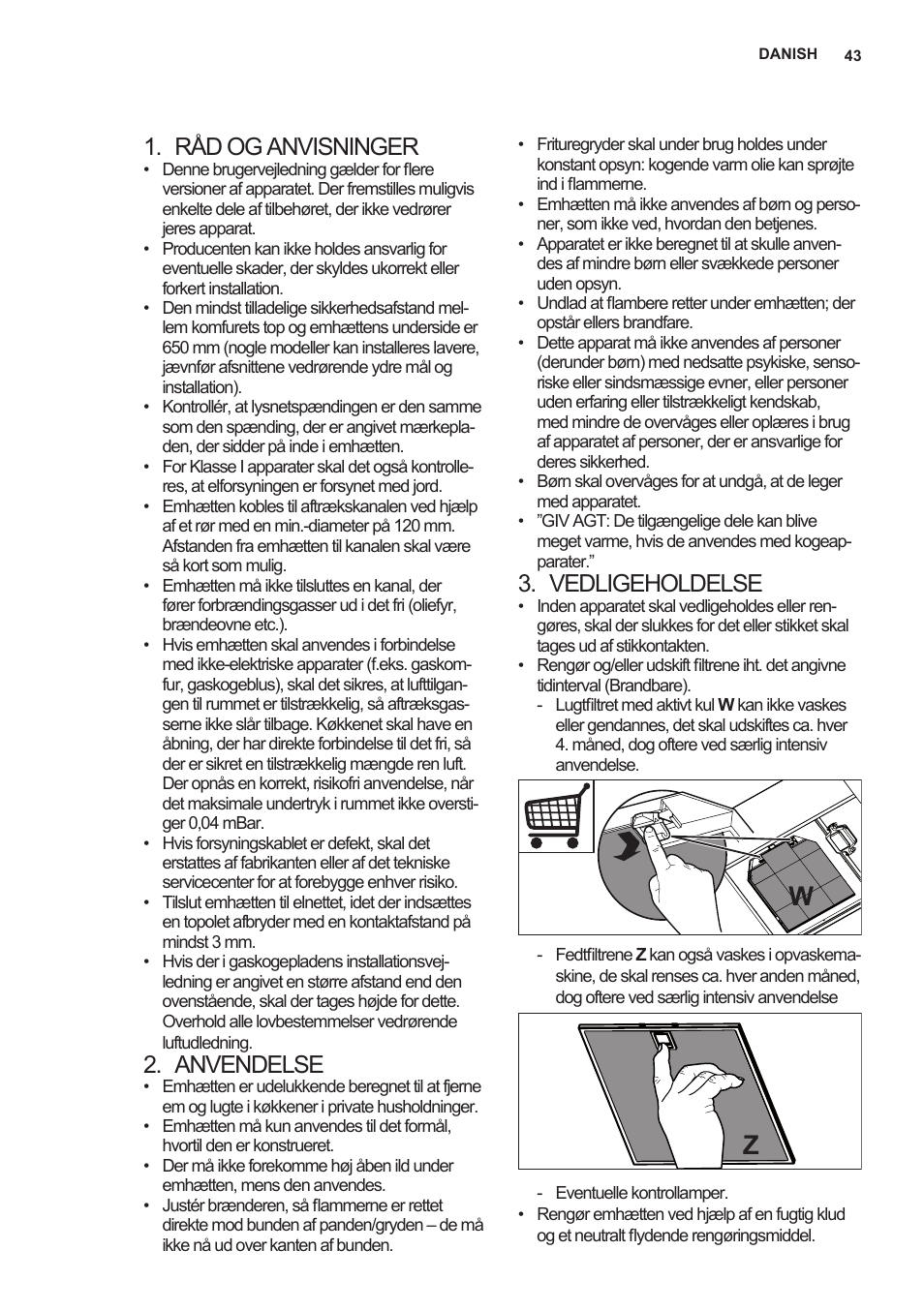 Råd og anvisninger, Anvendelse, Vedligeholdelse | AEG X89463MD02 User Manual | Page 43 / 72