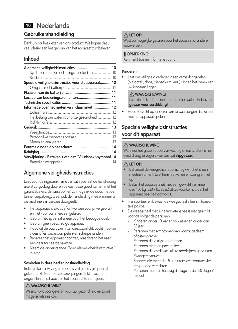 Nederlands, Gebruikershandleiding, Inhoud | Algemene veiligheidsinstructies, Speciale veiligheidsinstructies voor dit apparaat | AEG PW 5571 FA User Manual | Page 10 / 62