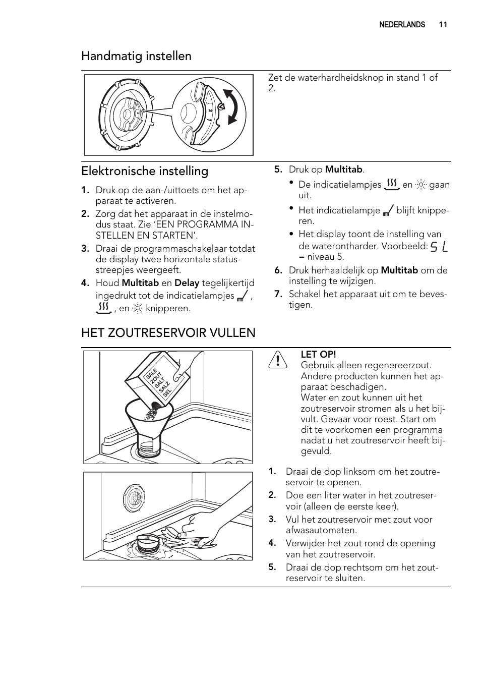 Handmatig instellen, Elektronische instelling, Het zoutreservoir vullen | AEG F57202W0 User Manual | Page 11 / 88