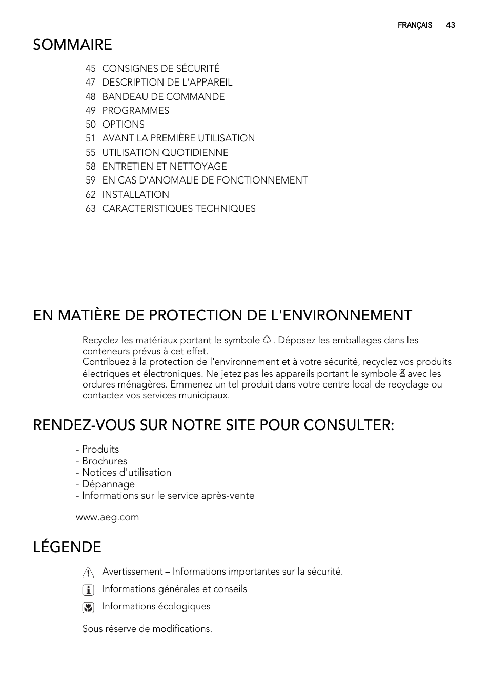 Sommaire, En matière de protection de l'environnement, Rendez-vous sur notre site pour consulter | Légende | AEG F57202W0 User Manual | Page 43 / 88