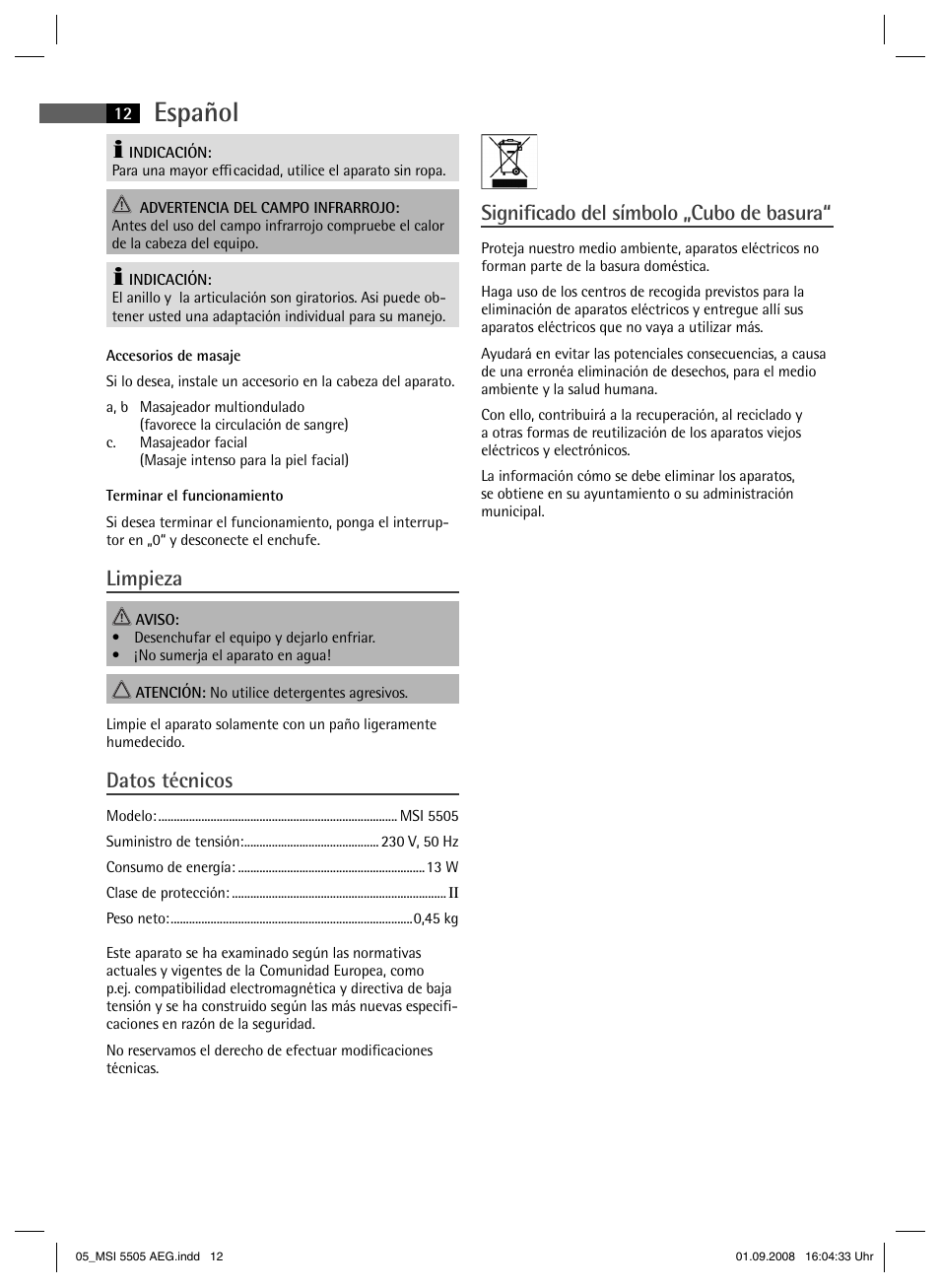 Español, Limpieza, Datos técnicos | Signifi cado del símbolo „cubo de basura | AEG MSI 5505 User Manual | Page 12 / 30