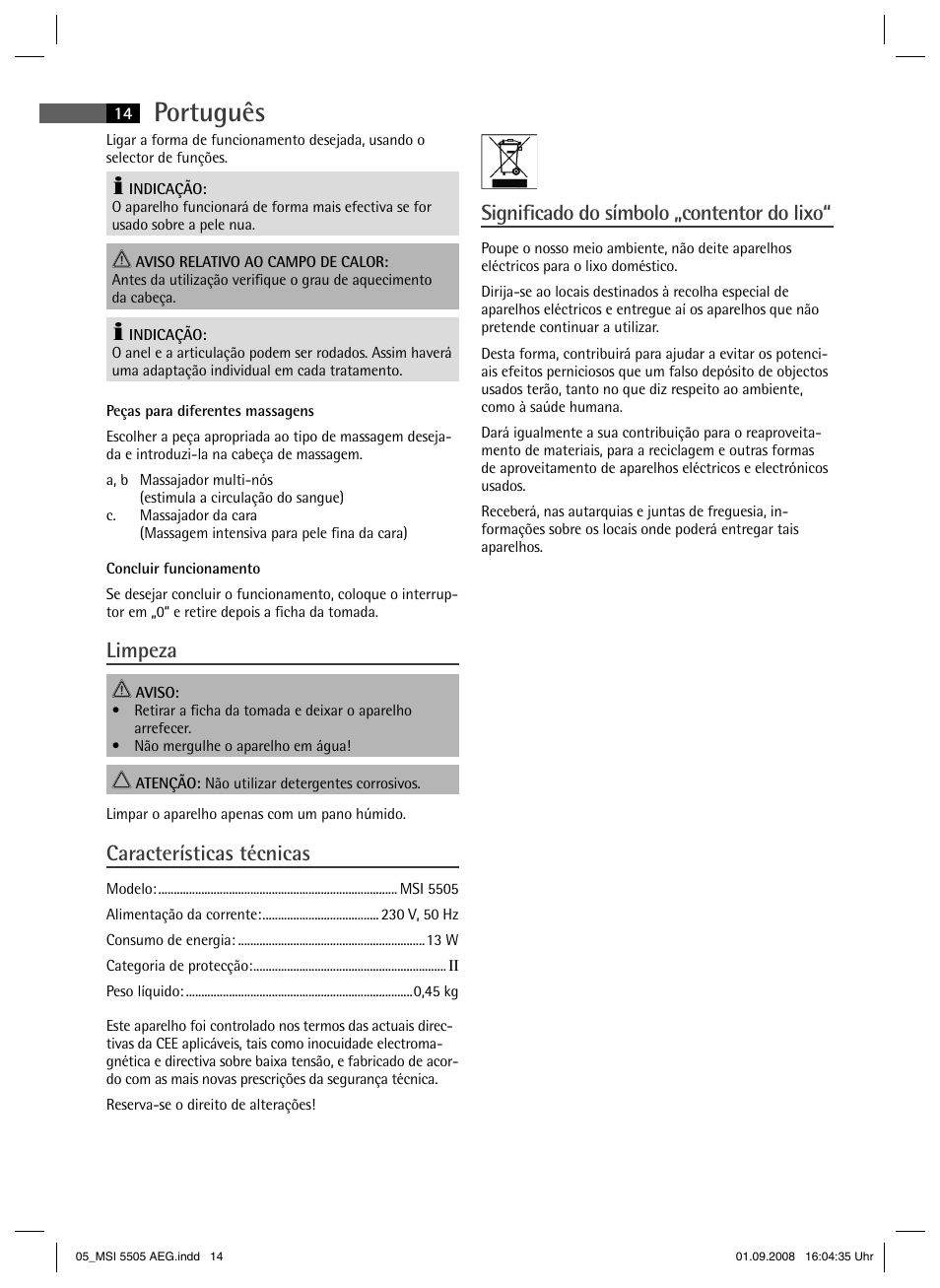 Português, Limpeza, Características técnicas | Signifi cado do símbolo „contentor do lixo | AEG MSI 5505 User Manual | Page 14 / 30