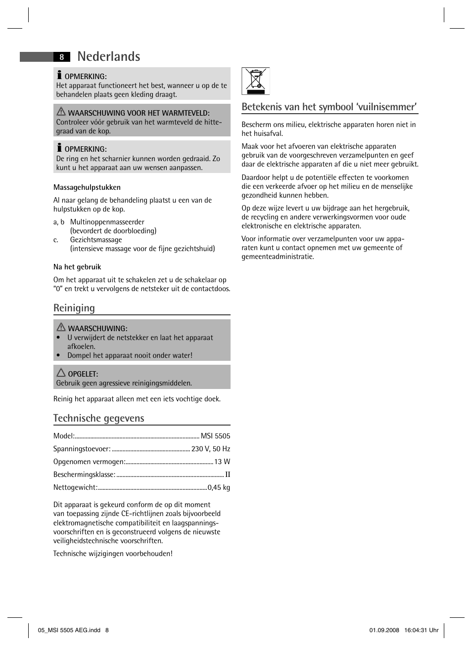 Nederlands, Reiniging, Technische gegevens | Betekenis van het symbool ‘vuilnisemmer | AEG MSI 5505 User Manual | Page 8 / 30