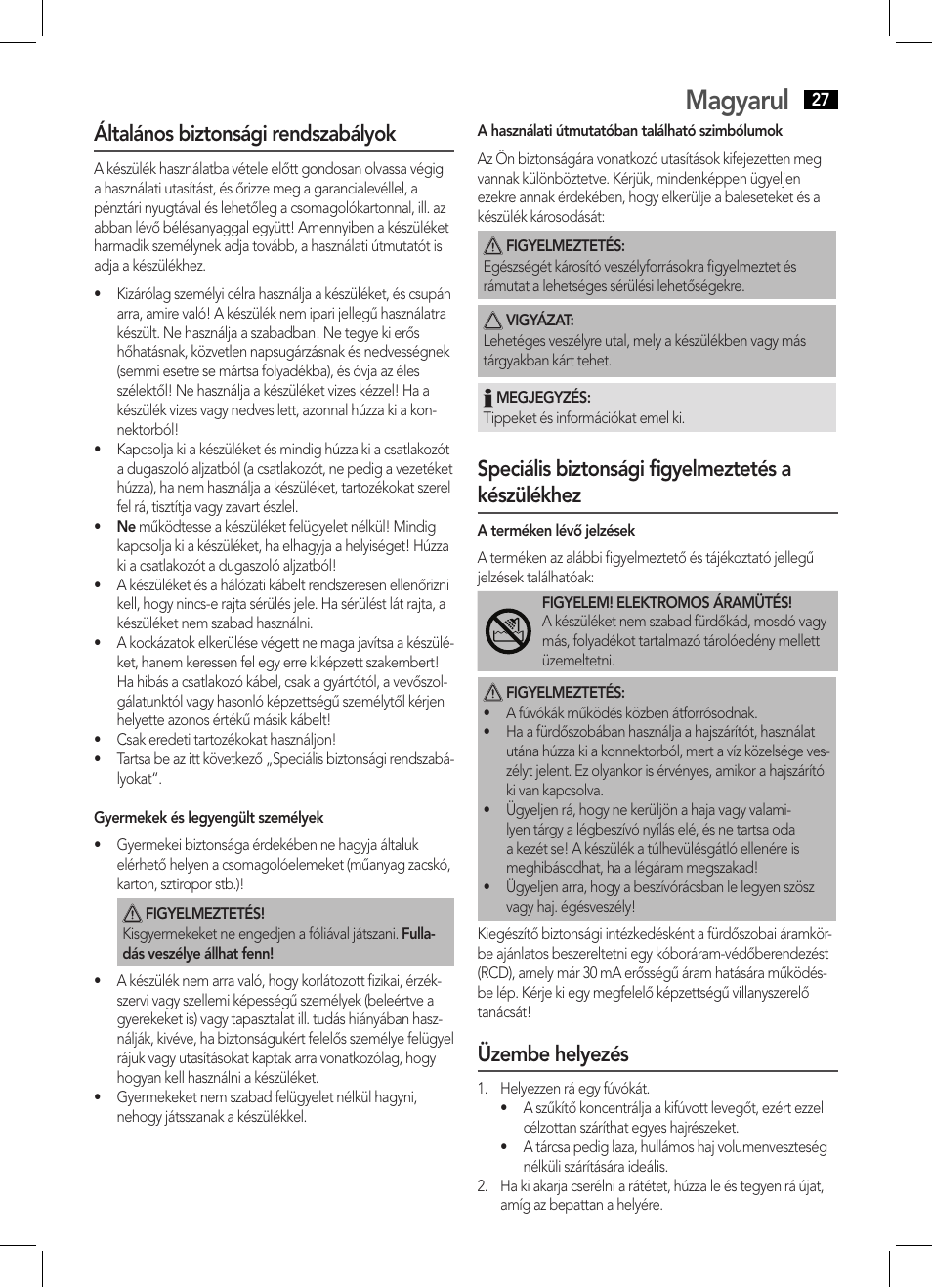 Magyarul, Általános biztonsági rendszabályok, Speciális biztonsági figyelmeztetés a készülékhez | Üzembe helyezés | AEG HTD 5595 User Manual | Page 27 / 36
