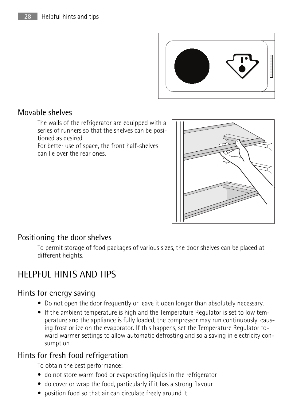 Helpful hints and tips, Movable shelves, Positioning the door shelves | Hints for energy saving, Hints for fresh food refrigeration | AEG SKS81000F0 User Manual | Page 28 / 76