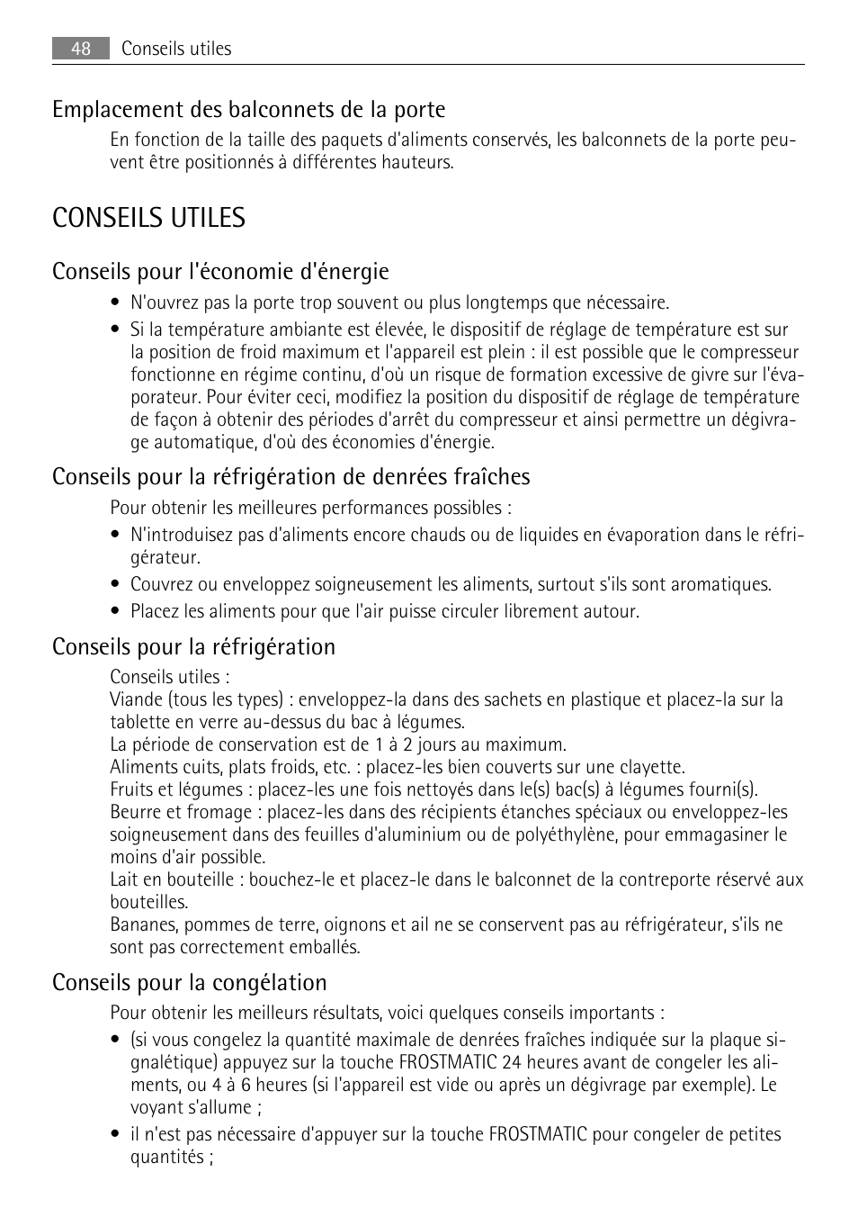 Conseils utiles, Emplacement des balconnets de la porte, Conseils pour l'économie d'énergie | Conseils pour la réfrigération de denrées fraîches, Conseils pour la réfrigération, Conseils pour la congélation | AEG SKS81000F0 User Manual | Page 48 / 76