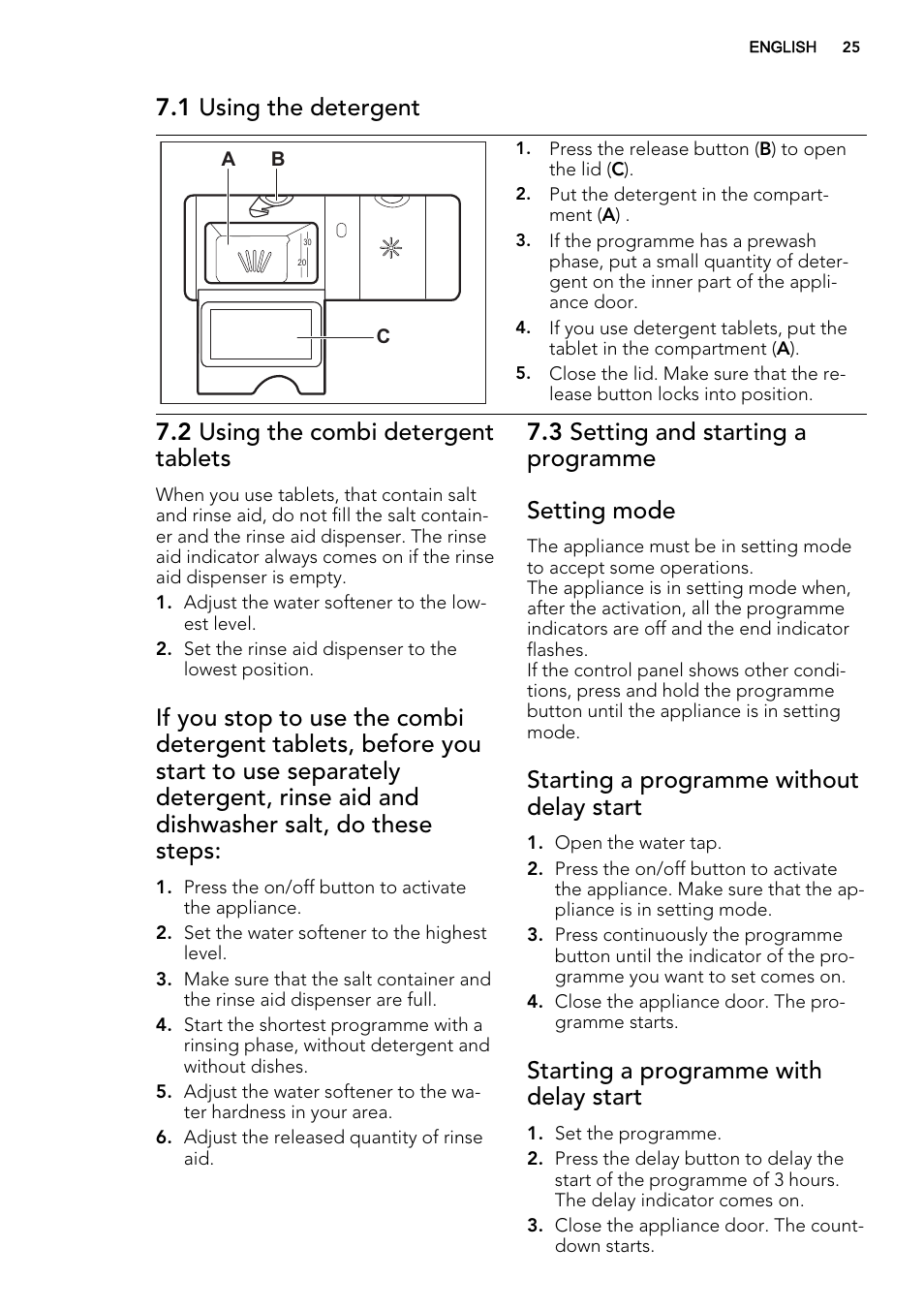 1 using the detergent, 2 using the combi detergent tablets, 3 setting and starting a programme setting mode | Starting a programme without delay start, Starting a programme with delay start | AEG F34500VI0 User Manual | Page 25 / 64