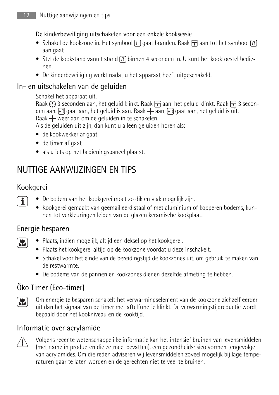 Nuttige aanwijzingen en tips, In- en uitschakelen van de geluiden, Kookgerei | Energie besparen, Öko timer (eco-timer), Informatie over acrylamide | AEG HE604078XB User Manual | Page 12 / 56