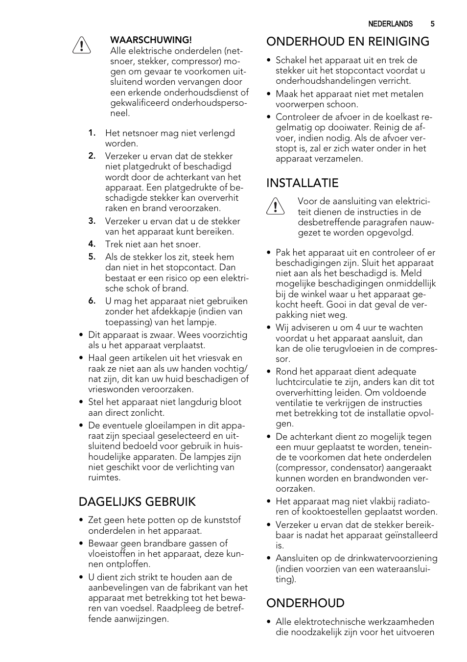 Dagelijks gebruik, Onderhoud en reiniging, Installatie | Onderhoud | AEG SKS51000S0 User Manual | Page 5 / 72