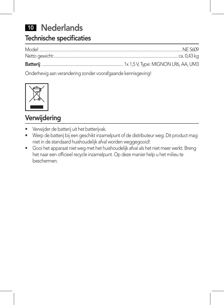 Nederlands, Technische specificaties, Verwijdering | AEG NE 5609 User Manual | Page 10 / 44