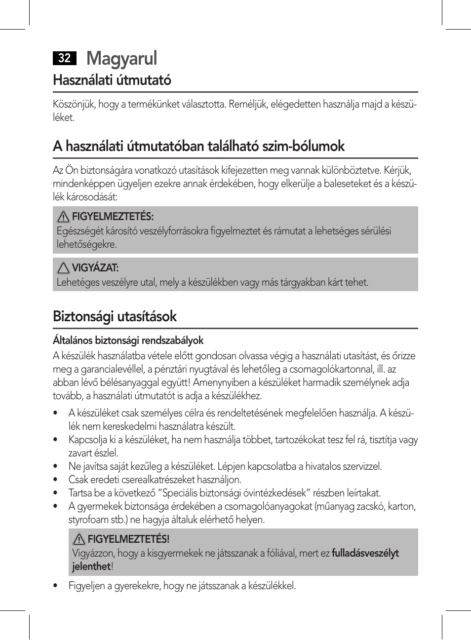 Magyarul, Használati útmutató, A használati útmutatóban található szim-bólumok | Biztonsági utasítások | AEG NE 5609 User Manual | Page 32 / 44