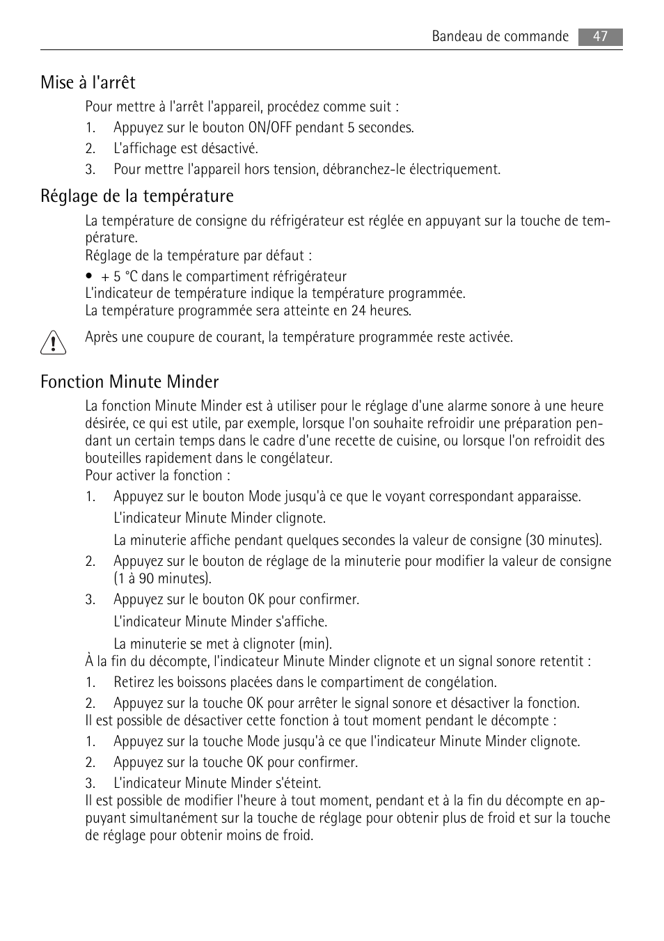 Mise à l'arrêt, Réglage de la température, Fonction minute minder | AEG SKS91200F0 User Manual | Page 47 / 84