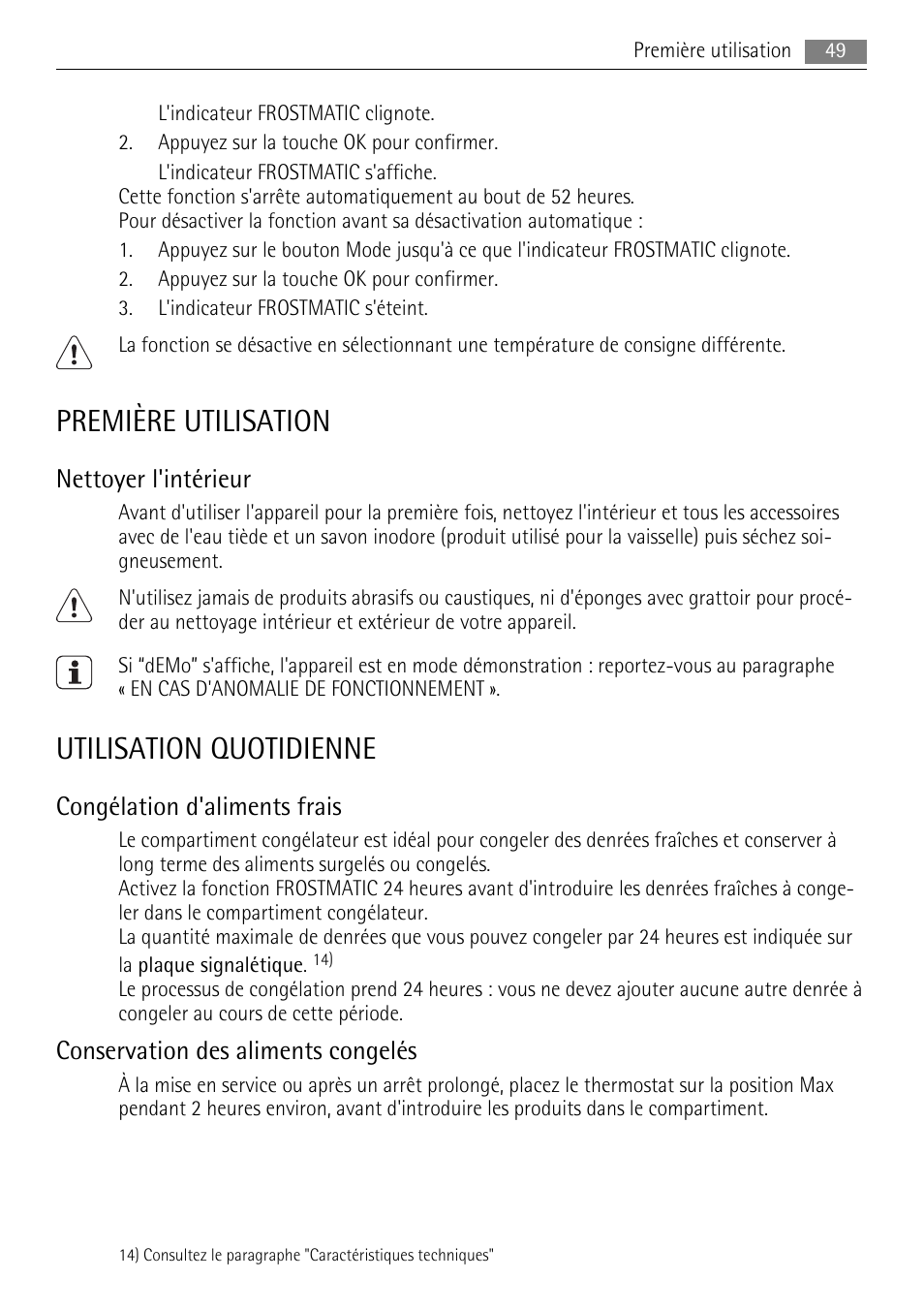 Première utilisation, Utilisation quotidienne, Nettoyer l'intérieur | Congélation d'aliments frais, Conservation des aliments congelés | AEG SKS91200F0 User Manual | Page 49 / 84