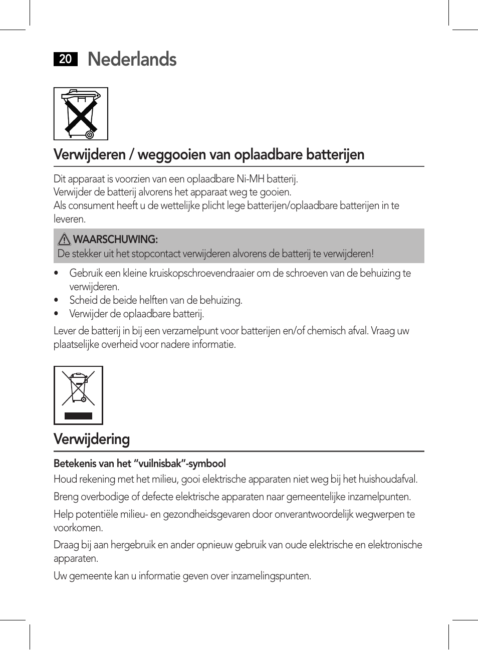 Nederlands, Verwijderen / weggooien van oplaadbare batterijen, Verwijdering | AEG HR 5627 User Manual | Page 20 / 82