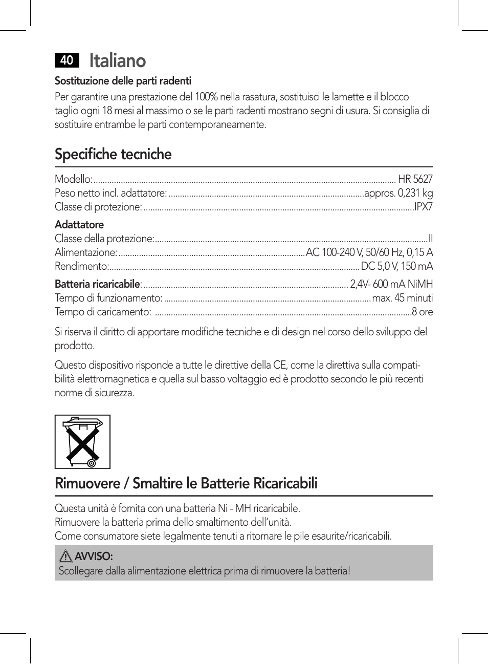 Italiano, Specifiche tecniche, Rimuovere / smaltire le batterie ricaricabili | AEG HR 5627 User Manual | Page 40 / 82