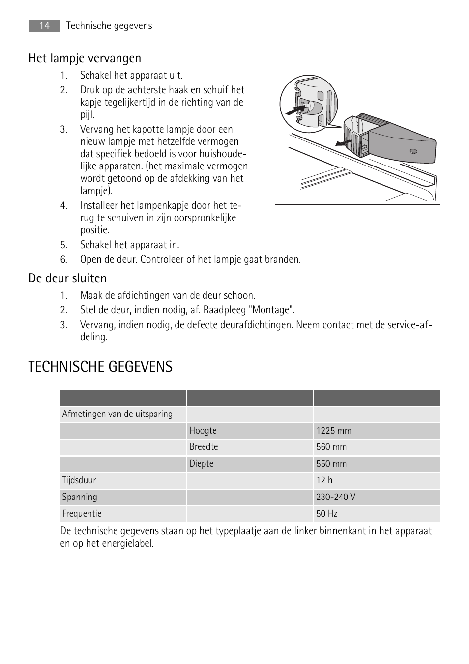 Technische gegevens, Het lampje vervangen, De deur sluiten | AEG SKS51200S0 User Manual | Page 14 / 84