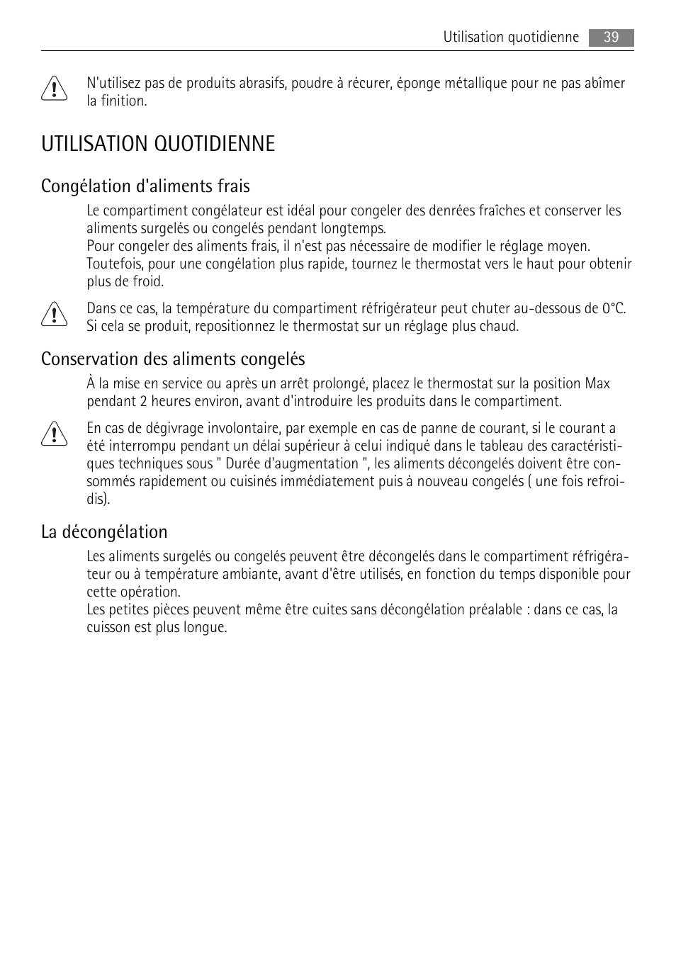 Utilisation quotidienne, Congélation d'aliments frais, Conservation des aliments congelés | La décongélation | AEG SKS51200S0 User Manual | Page 39 / 84