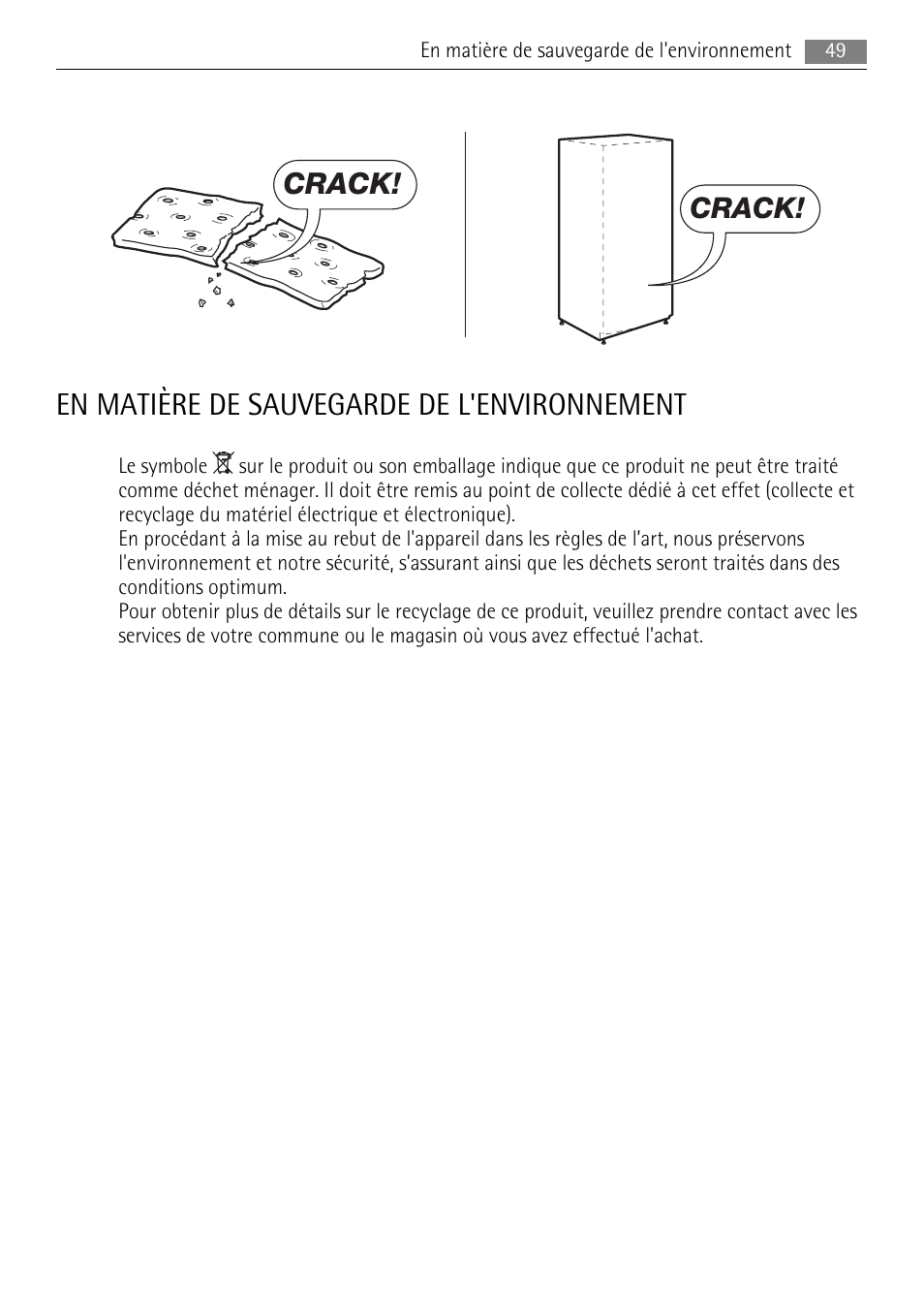 En matière de sauvegarde de l'environnement, Crack | AEG SKS51200S0 User Manual | Page 49 / 84