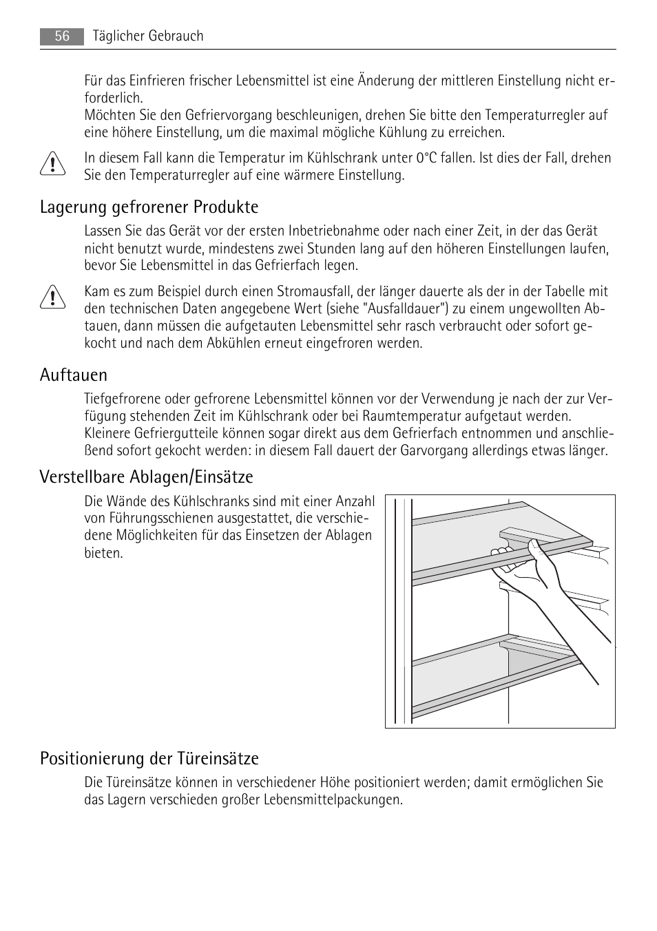 Lagerung gefrorener produkte, Auftauen, Verstellbare ablagen/einsätze | Positionierung der türeinsätze | AEG SKS51200S0 User Manual | Page 56 / 84