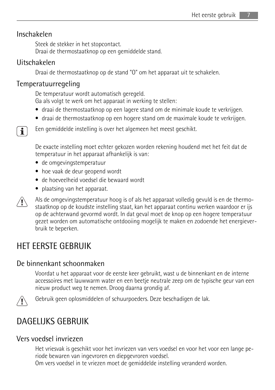 Het eerste gebruik, Dagelijks gebruik | AEG SKS51200S0 User Manual | Page 7 / 84