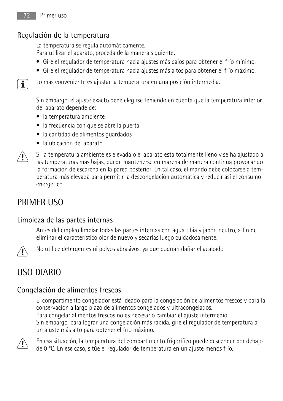 Primer uso, Uso diario, Regulación de la temperatura | Limpieza de las partes internas, Congelación de alimentos frescos | AEG SKS51200S0 User Manual | Page 72 / 84