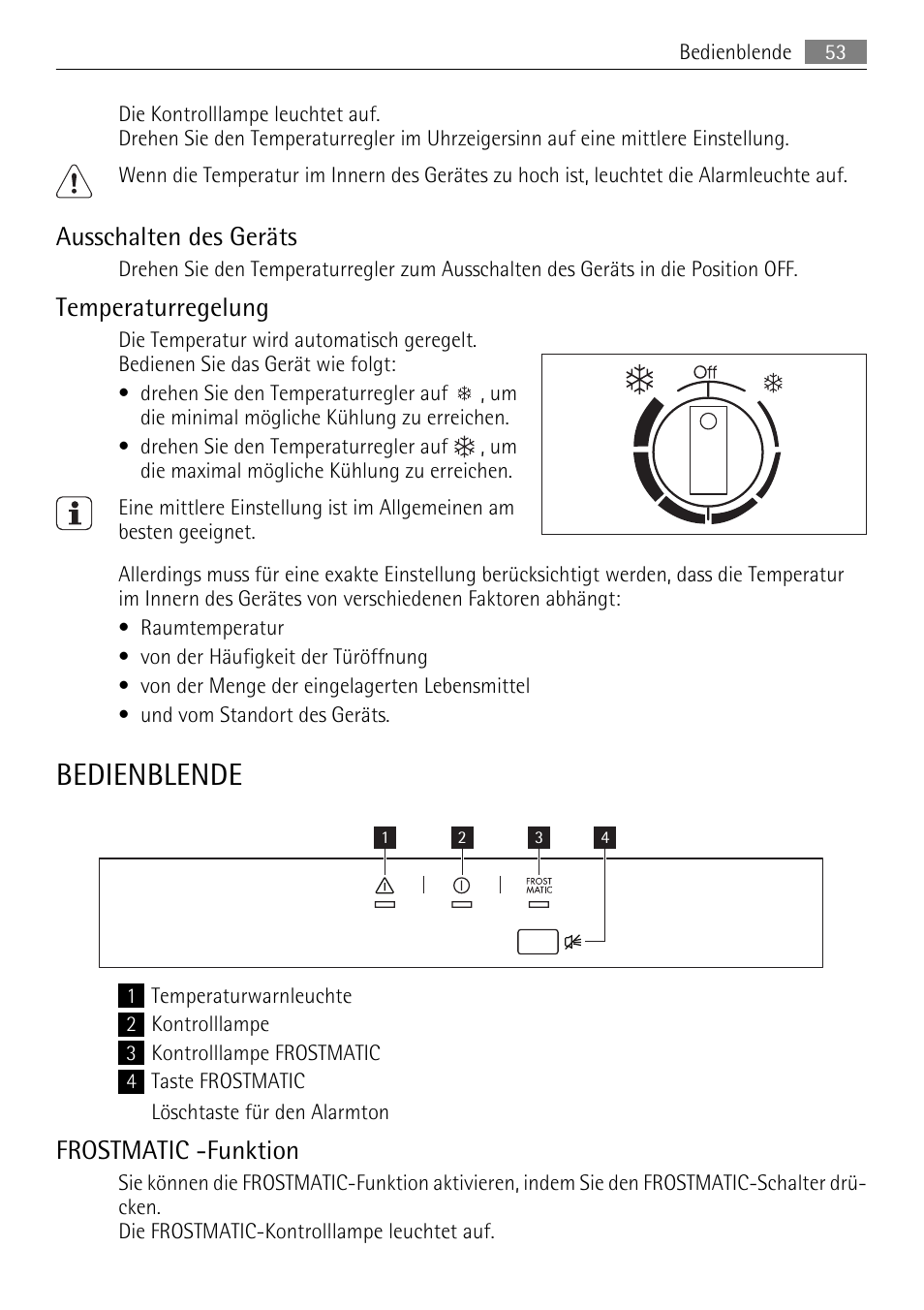 Bedienblende, Ausschalten des geräts, Temperaturregelung | Frostmatic -funktion | AEG A62300HLW0 User Manual | Page 53 / 64
