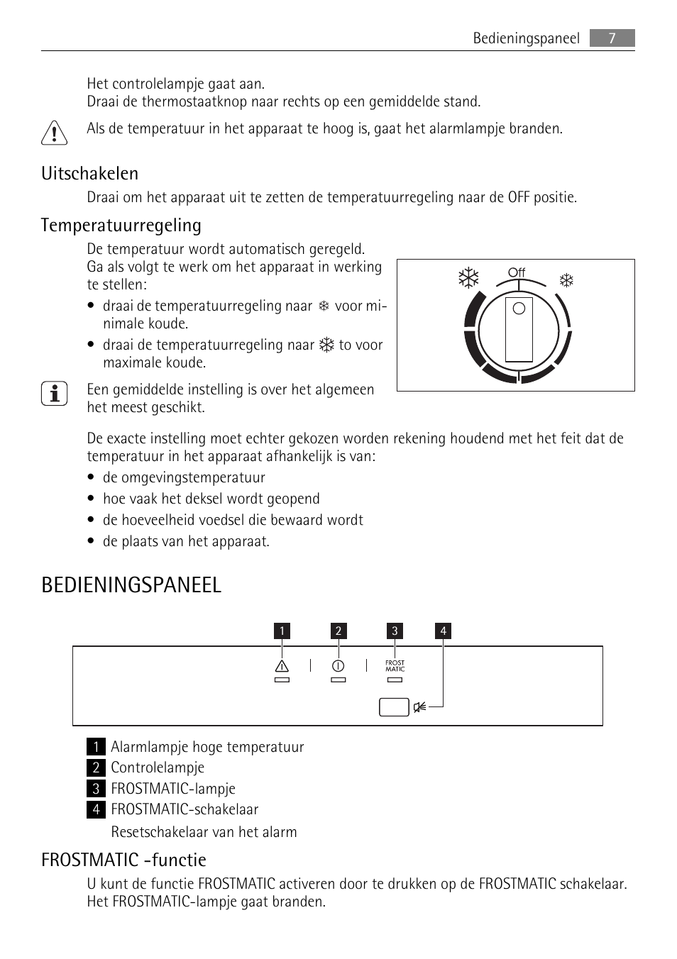 Bedieningspaneel, Uitschakelen, Temperatuurregeling | Frostmatic -functie | AEG A62300HLW0 User Manual | Page 7 / 64