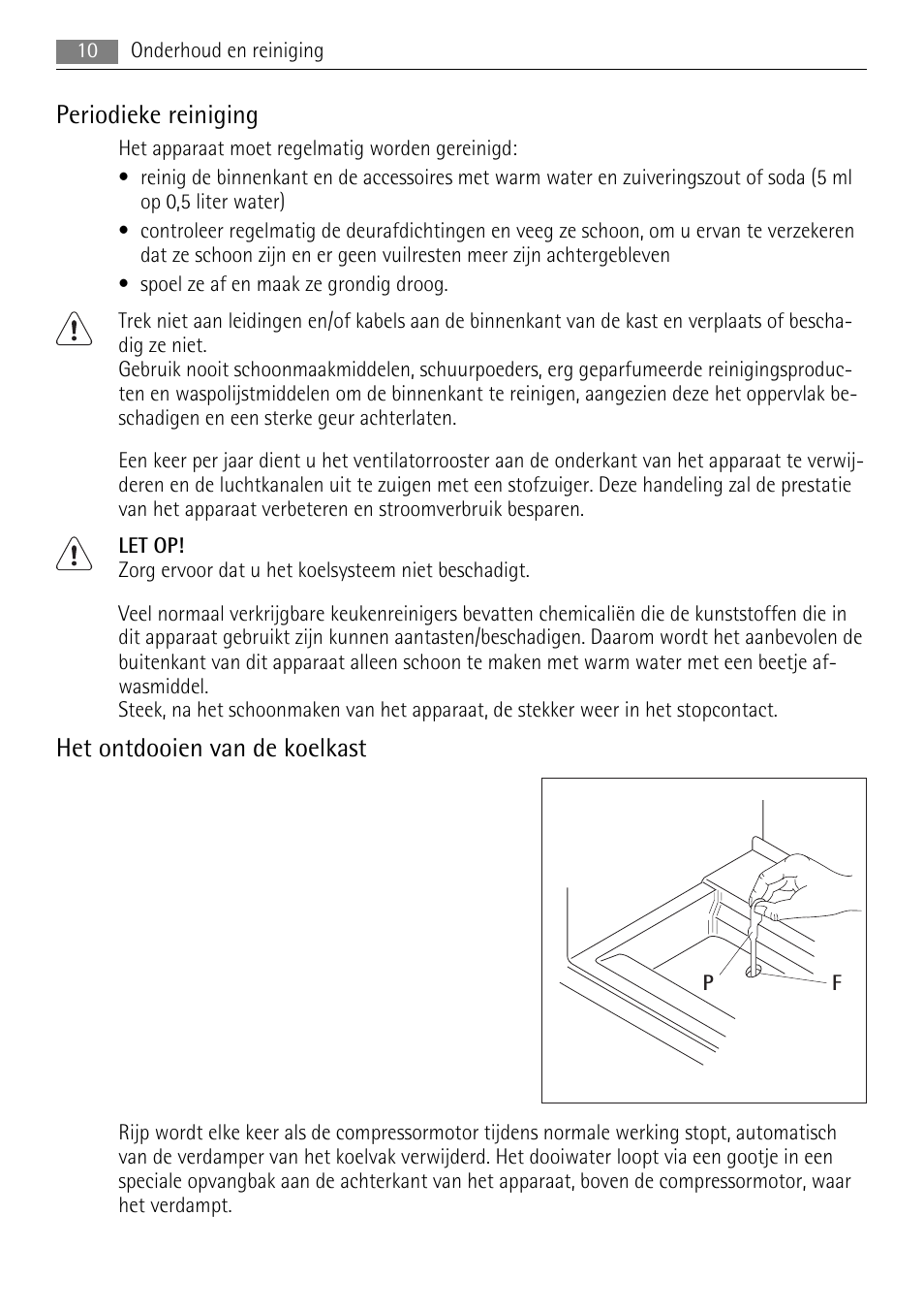 Periodieke reiniging, Het ontdooien van de koelkast | AEG SKS58800S1 User Manual | Page 10 / 76