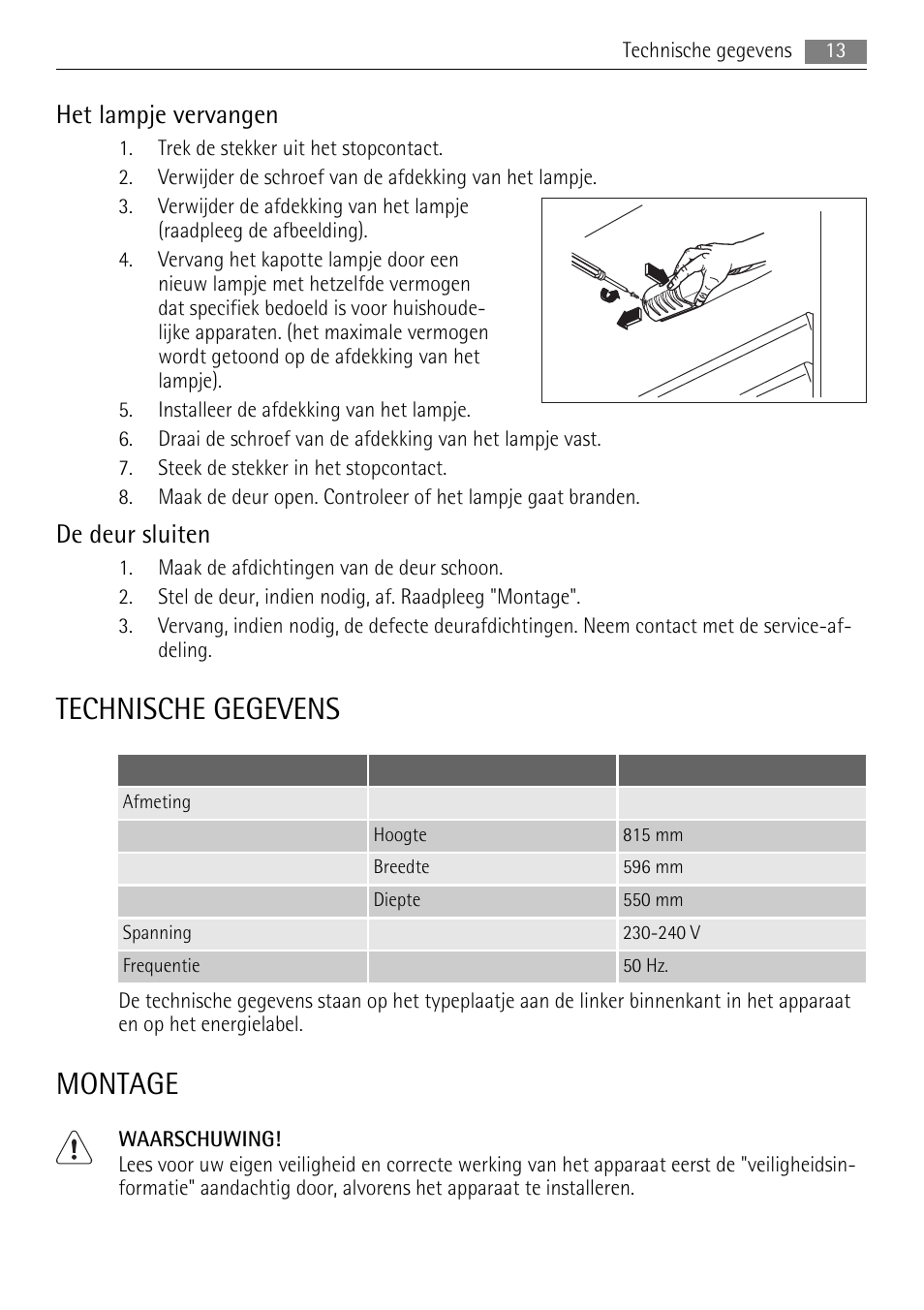 Technische gegevens, Montage, Het lampje vervangen | De deur sluiten | AEG SKS58800S1 User Manual | Page 13 / 76